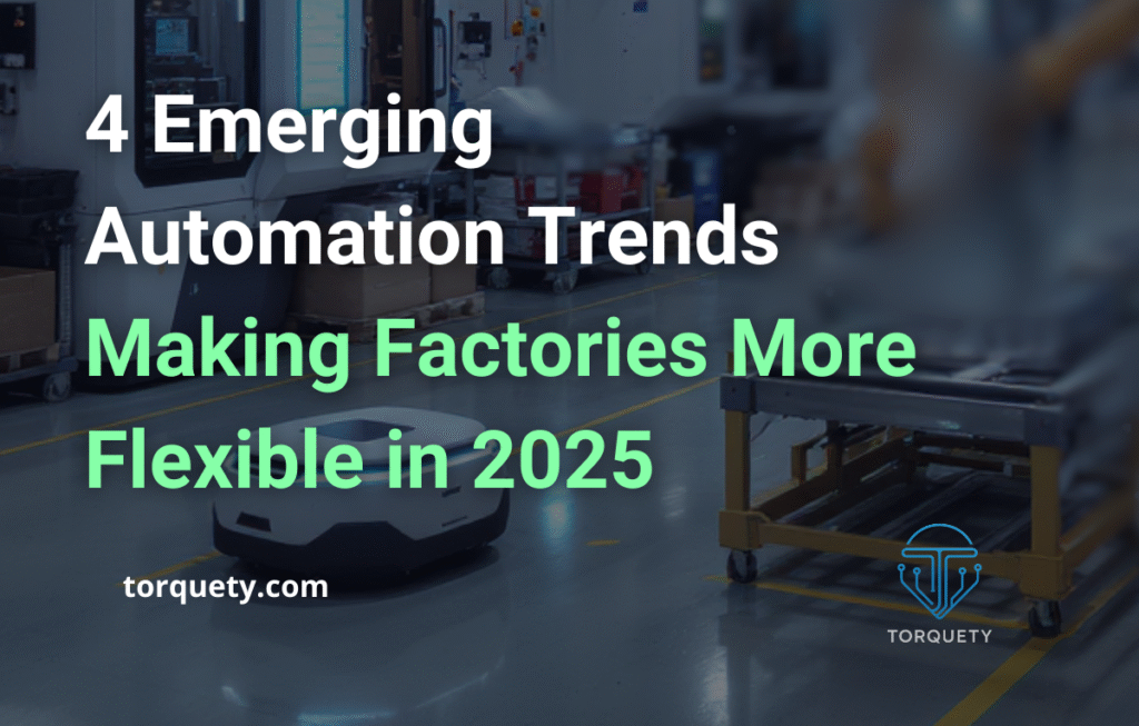 4 Automation Trends That Will Make Factories More Flexible in 2026